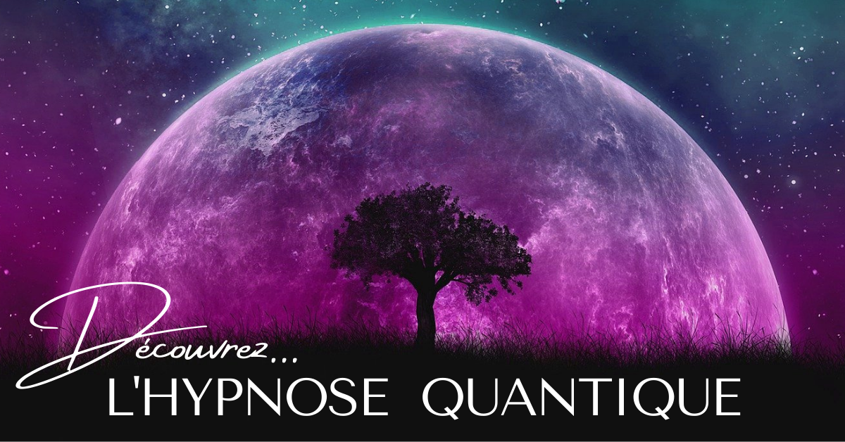 Vous ne croirez jamais ce que l&rsquo;hypnose quantique régressive peut révéler sur votre passé !