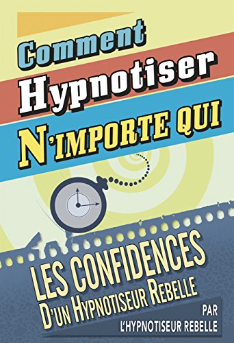 découvrez l'univers fascinant de l'hypnose avec "révélation hypnotiseur". plongez dans les mystères de l'esprit, explorez des techniques hypnotiques surprenantes et apprenez comment cette pratique peut transformer votre perception de la réalité. un voyage captivant qui éveillera votre curiosité et vous fera voir l'hypnose sous un nouveau jour.