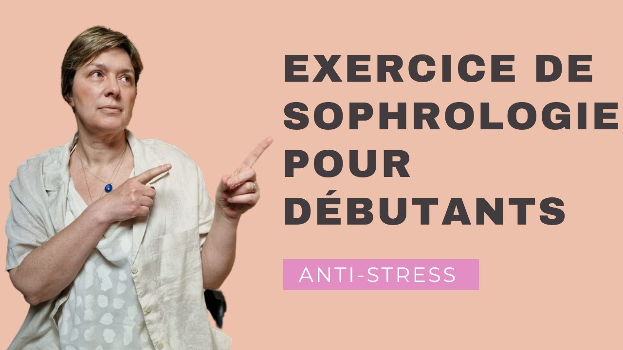 Sophrologie pour le stress : Comment cette pratique peut vous aider à mieux gérer vos émotions